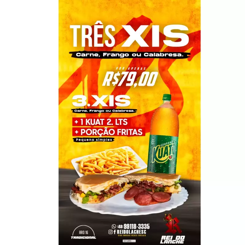 Três xis + Fritas + kuat 2lts