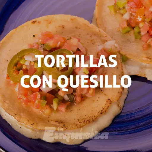 Tortillas con quesillo