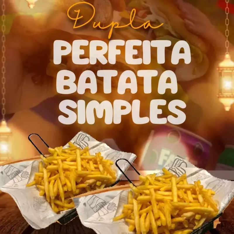 Dupla Perfeita BATATA FRITA
